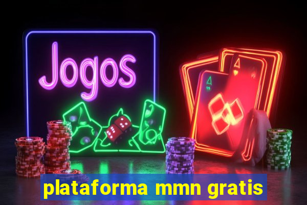 plataforma mmn gratis